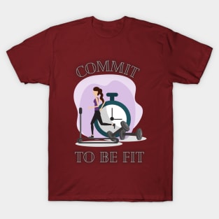 Commit to be fit T-Shirt